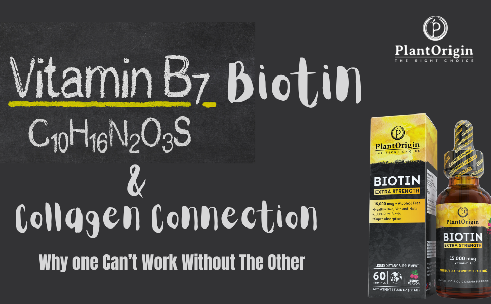 THE BIOTIN–COLLAGEN CONNECTION: WHY YOUR BODY CAN’T BUILD COLLAGEN WITHOUT THIS VITAL VITAMIN

Collagen is the most abundant protein in our body — forming the foundation for skin, hair, nails, joints, & bones. It gives skin its elasticity, keeps nails & hair strong, & maintains joint flexibility. However, collagen production declines after age 25, leading to wrinkles, thinning hair, & weak connective tissues.

HERE’S THE HIDDEN TRUTH — YOUR BODY CANNOT MAKE COLLAGEN EFFECTIVELY WITHOUT BIOTIN (VITAMIN B7) 

Biotin acts as a coenzyme that helps convert nutrients like proteins & fats into usable energy. More importantly, it activates the enzymes required for collagen synthesis, allowing your body to assemble amino acids into structural proteins. Even if you eat collagen-rich foods, without enough biotin your body cannot utilize them properly.

WHEN BIOTIN IS DEFICIENT, COLLAGEN FIBERS WEAKEN — RESULTING IN BRITTLE NAILS, THINNING HAIR, DRY SKIN, & PREMATURE AGING. FATIGUE & BRAIN FOG CAN ALSO APPEAR SINCE BIOTIN IS ESSENTIAL FOR ENERGY METABOLISM.

WHO IS MOST AT RISK?

•	Vegans & vegetarians: Collagen & biotin are mostly found in animal sources.
•	Pregnant & lactating women: Demand for biotin increases, causing possible deficiency.
•	People with digestive disorders: Conditions like IBS & Crohn’s affect absorption.
•	High alcohol or processed food intake: Depletes B vitamins.
•	Older adults: Reduced absorption & collagen production.Amazon.com, PlantOrigin.com, Biotin liquid supplement, organic biotin for hair skin and nails, liquid collagen booster, alcohol free Biotin, PlantOrigin extra strength liquid Biotin for hair growth, High potency Biotin supplement, Organic Biotin liquid, Vegan hair care, Sugar-free Biotin formula, Extra strength Biotin 15000 MCG, Postpartum hair loss Biotin, Biotin for new moms, Biotin for lactating mothers, Kosher Biotin supplement, Hair growth Biotin liquid, Alcohol-free Biotin, Natural Biotin hair solution, USA-made Biotin, Organic facility Biotin, Hair thinning Biotin remedy, Stevia-free Biotin, Biotin hair regrowth, Nutritional Biotin boost, liquid vitamins biotin, biotin and collagen liquid drops Hair wellness routine, Stress and hair loss, Exercise for hair growth, best diet for healthy hair, Hair health vitamins, Detrimental habits for hair health, Heat damage recovery hair, Chemical-free hair care, Vegan hair growth products, Kosher biotin supplement,  Hair wellness trends, High potency biotin, Pure biotin extract, Made in USA, Hair growth, stop hair loss, wellness, health, healthy lifestyle, biotin for hair skin and nails, Biotin for him and her, biotin for beard health, liquid vitamins biotin, biotin and collagen liquid drops, Amazon.com, PlantOrigin.com